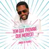 Xande de Pilares - Tem Que Provar Que Merece - Single